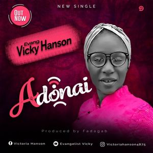 Download Adonai By Evang. Vicky Hanson