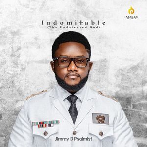 Download and Stream Indomitable By Jimmy D Psalmist