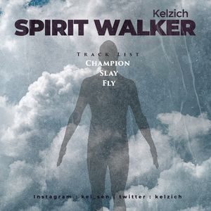 Spirit Walker EP Download and Stream | Kelzich