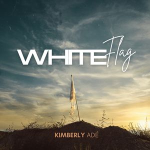 Download White Flag By Kimberly Adé