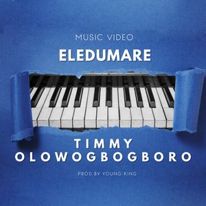 Download Eledumare By Timmy Olowogbogboro