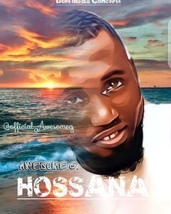 Download Hossana By Awesome G