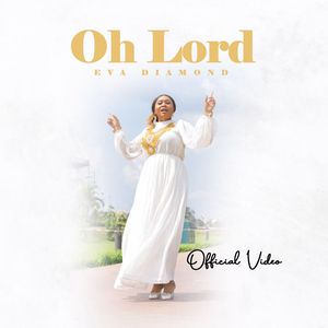 Download Oh Lord By Eva Diamond