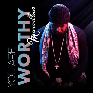 Download You are Worthy By Marvellous