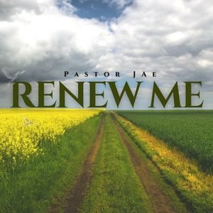 Download Renew Me By Pastor Jae