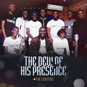 Download The Dew Of His Presence By The Lighters