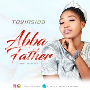 Download Abba Father By Toyinsida