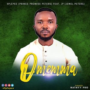 Download Omemma By 3plepee (Prince Promise Peters) Ft. Jewel Peters