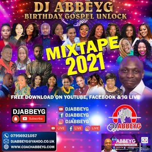 Download, Video and Stream Birthday Extraordinaire Mixtape By DJ Abbey G