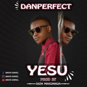Download Yesu By Danperfect