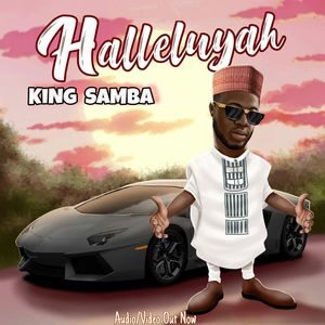 Download and Stream Halleluyah By King Samba