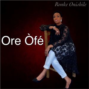 Download Ore Òfé By Ronke Onishile