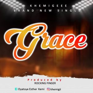 Download Grace By Khemigeee