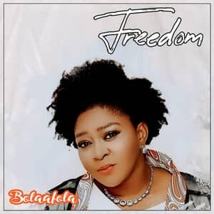 Download and Stream Freedom By Bolaafola