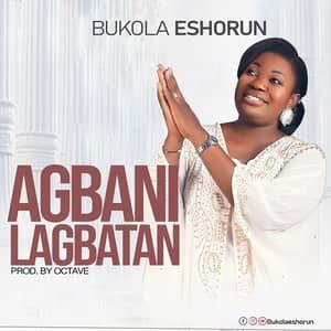 Download Agbanilagbatan By Bukola Eshorun