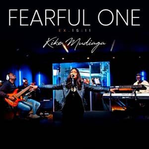 Download and Stream Fearful One By Kike Mudiaga