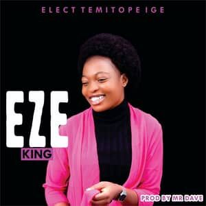 Download Eze (King) By Temitope Ige