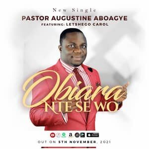 Download Obiara Ntese Wo(None Like You) By Augustine Aboagye