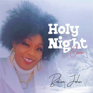 Download Holy Night Cover By Belisa John