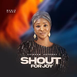 Download Shout for Joy By Chissom Anthony