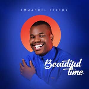 Download Beautiful Time By Emmanuel Briggs