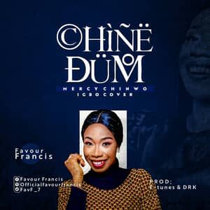 Download Chinedum (Cover) By Favour Francis
