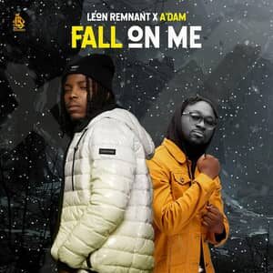Download and Stream Fall On Me By Leon Remnant Ft. A'dam