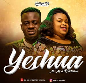 Download Yeshua By Mr. M & Revelation