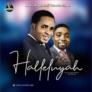 Download Halleluyah By Music Prophet Ft. Oluwatosin A