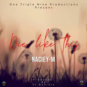 Download Die Like This By NACIEY-M