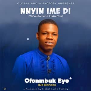 Download Nnyin Ime Di By Ofonmbuk Eyo