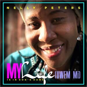Download My Life is in God’s Hand By Nelly Peters