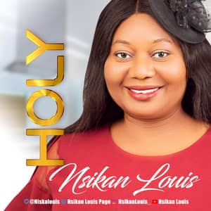 Download and Stream Holy By Nsikan Louis