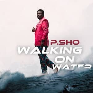 Download and Stream Walking on Water Album By P.sho