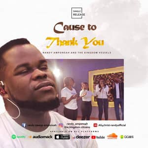Download and Stream Cause to Thank You By Randy Amponsah
