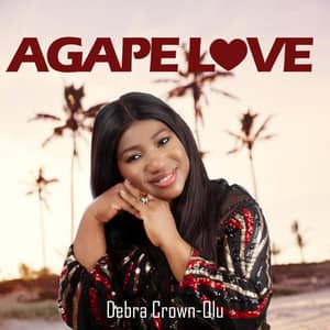 Download and Stream Agape Love By Debra Crown Olu