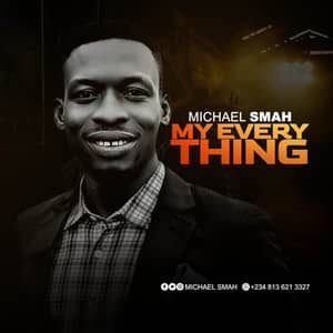 Download My Everything By Michael Smah