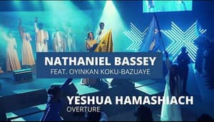 Yeshua Hamashiach (Overture) By Nathaniel Bassey Ft. Oyinkan Bazuaye
