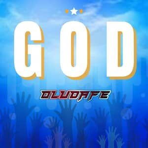 Download and Stream God By Oludafe