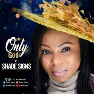 Download Only God By Shade Signs