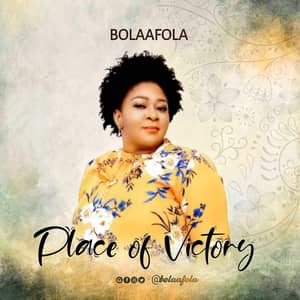 Download and Stream Place of Victory By Bolaafola