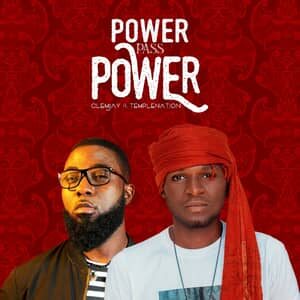 Download and Stream Power Pass Power By Clem Jay Ft. Temple Nation