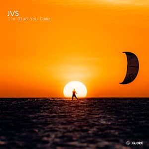 JVS - I'm Glad You Came