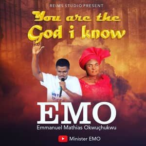 Download and Stream You Are The God I Know By Minister EMO