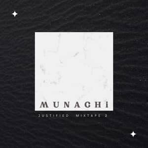 Download and Stream Justified Mixtape 2 By Munachi