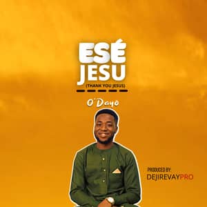 Download Ese Jesu By O' Dayo