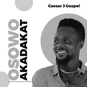 Download and Stream Osowo Akadakat By Caesar J. Gozpel