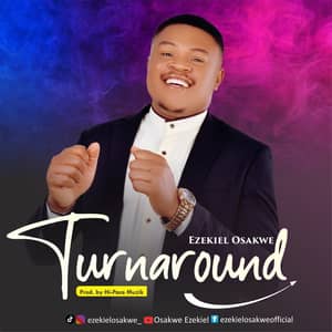 Download Turnaround By Ezekiel Osakwe