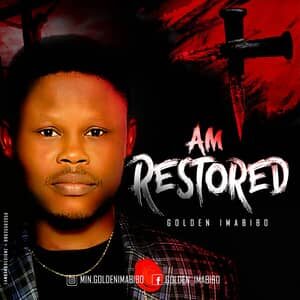 Download Am Restored By Golden Imabibo