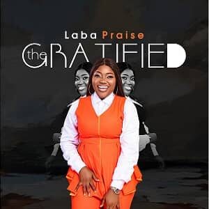 Download and Stream The Gratified EP By Laba Praise